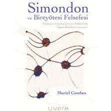 Livera Yayınevi Simondon ve Bireyötesi Felsefesi