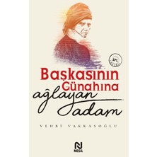 Nesil Yayınları Başkasının Günahına Ağlayan Adam