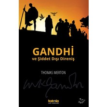 Kaknüs Yayınları Gandhi ve Şiddet Dışı Direniş