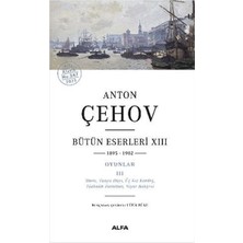 Alfa Yayınları Anton Çehov Bütün Eserleri 13