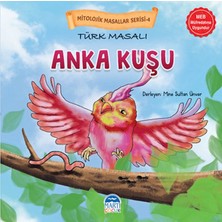 Martı Yayınları Mitolojik Masallar Serisi – Türk Masalı Anka Kuşu