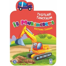 Timaş Çocuk Taşıtları Tanıyalım - Iş Makineleri