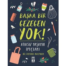 Genç Timaş Başka Bir Gezegen Yok! - Atıksız Yaşamın Ipuçları