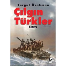 Bilgi Yayınevi Çılgın Türkler / Kıbrıs