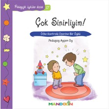 Mandolin Yayınları Pedagojik Öyküler 17 - Çok Sinirliyim!