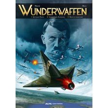 Alfa Yayınları Wunderwaffen - Cilt 1 (Çizgi Roman)
