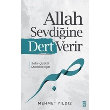 Timaş Yayınları Allah Sevdiğine Dert Verir Mehmet Yıldız 2020 Yayın Tarihli Normal Boy Ciltsiz Kitap