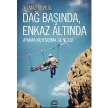 İletişim Yayınları Dağ Başında Enkaz Altında  Arama Kurtarma Güncesi