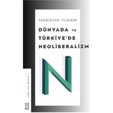 Ketebe Yayınları Dünyada ve Türkiye’de Neoliberalizm