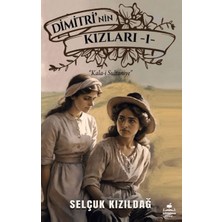 Almina Kitap Dimitri'nin Kızlar 1- Kala-I Sultaniye
