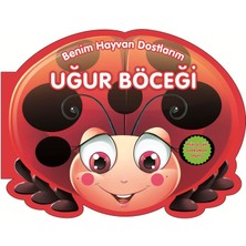 0-6 Yaş Yayınları Uğur Böceği - Benim Hayvan Dostlarım (Ciltli)