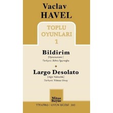 Mitos Boyut Yayınları Vaclav Havel Toplu Oyunları 1 / Bildirim-Largo Desolato