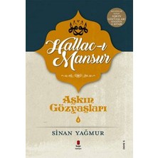 Kapı Yayınları Aşkın Gözyaşları 4 - Halluc-I Mansur