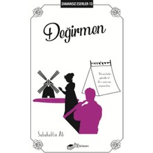 The Roman Değirmen - Zamansız Eserler 13