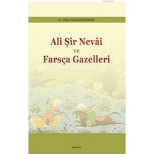 Araştırma Yayınları Ali Şir Nevai ve Farsça Gazelleri