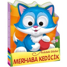 Beta Kids Fırıldak Gözler Merhaba Kedicik