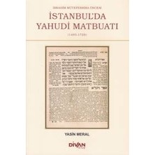 Divan Kitap Ibrahim Müteferrika Öncesi Istanbul'da Yahudi Maybuatı