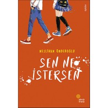 Günışığı Kitaplığı Sen Ne Istersen