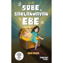 The Çocuk Sobe Saklanmayan Ebe