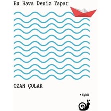 Sakin Kitap Bu Hava Deniz Yapar