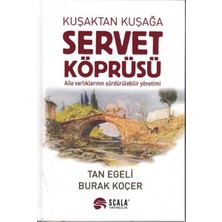 Scala Yayıncılık Kuşaktan Kuşağa Servet Köprüsü