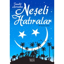 İlkgençlik Yayınları Saadet Asrından Neşeli Hatıralar