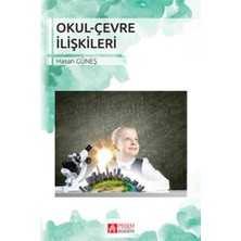 Pegem Akademi Yayıncılık Okul-Çevre Ilişkileri (Hasan Güneş)
