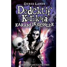 Artemis Yayınları Dedektif Kurukafa 4 - Karanlık Günler (Ciltli)