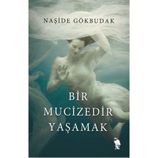 Nemesis Kitap Bir Mucizedir Yaşamak