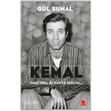 Kırmızı Kedi Yayınevi Kemal Hadi Gel, Bi Kahve Içelim