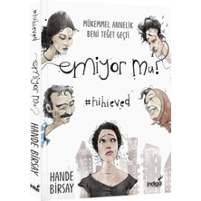 İndigo Kitap Emiyor Mu? Hande Birsay 224 Sayfa Normal Boy Ciltsiz Türkçe Yayın 2020