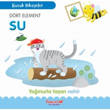 Yumurcak Yayınları Küçük Hikâyeler Dört Element Su