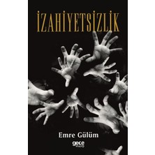 Gece Kitaplığı Izahiyetsizlik