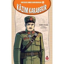 Uğurböceği Yayınları Kurtuluş Savaşı Kahramanları-4 Kâzım Karabekir