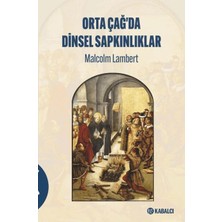 Kabalcı Yayınları Ortaçağda Dinsel Sapkınlıklar