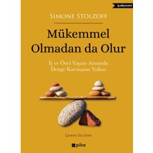 Pika Yayınevi Mükemmel Olmadan Da Olur