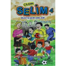 Kariyer Yayınları Çılgın Selim 4 - Muhteşem Amcam