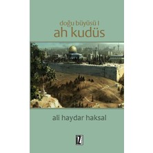İz Yayıncılık Doğu Büyüsü 1 -  Ah Kudüs