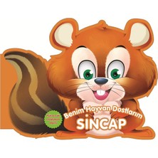 0-6 Yaş Yayınları Sincap - Benim Hayvan Dostlarım (Ciltli)