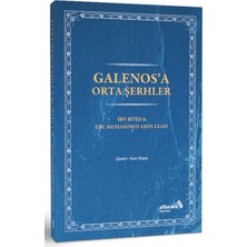 Albaraka Yayınları Galenos’a Orta Şerhler