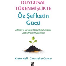 Diyojen Yayıncılık Duygusal Tükenmişlikte Öz Şefkatin Gücü
