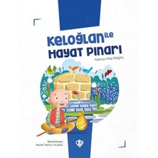 Türkiye Diyanet Vakfı Yayınları Keloğlan Ile Hayat Pınarı