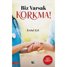 Çınaraltı Yayınları Biz Varsak Korkma!