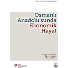 Koç Üniversitesi Yayınları Osmanlı Anadolu’sunda Ekonomik Hayat