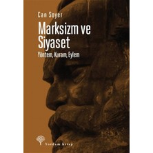 Yordam Kitap Marksizm ve Siyaset - Yöntem, Kuram, Eylem