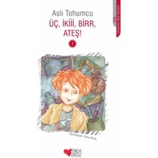 Can Çocuk Yayınları Üç, Ikii, Birr, Ateş!