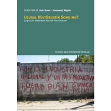 İstanbul Bilgi Üniversitesi Yayınları Ulusal Kültürlerin Sonu Mu?  Çeşitlilik Sınavında Kültür Pollitikaları