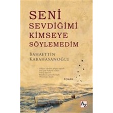 Az Kitap Seni Sevdiğimi Kimseye Söylemedim