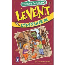 Timaş Çocuk Levent Türkiye'yi Geziyorum - 04 Levent Eskişehir'de