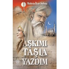 Mihrabad Yayınları Aşkımı Taşla Yazdım